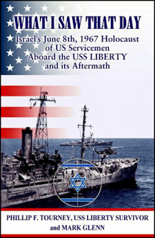 USS Liberty, Phil Tourney, Mark Glenn, Israel