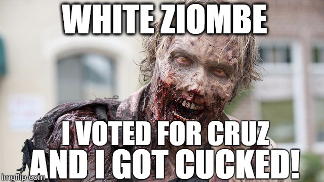 white ziombe I voted for cruz