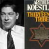 “More on the Khazar Theory”: Koestler Admitted He Wrote His Book to Further Jewish Interests