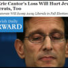 Jewish Media Awash in Speculation: Did Eric Cantor Lose because he is a Jew?
