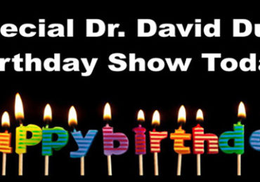 Happy Birthday Dr. Duke — You were Right!