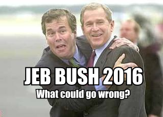 Jeb Bush announces run for president in 2016 — What could go wrong?: Zio-Watch 6/16/20