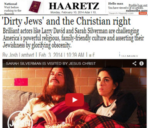 One of the leading newspapers of Israel, Haaretz, boasting of the leading Jewish role in destroying America's "family friendly culture." It also proudly proclaims" and that these Jews are "asserting their Jewishness by glorifying obscenity." Any Gentile who said that Jews assert their Jewishness by glorifying obscenity would be branded an "anti-Semite."