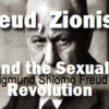 Freud and the Shocking Jewish Establishment’s Promotion of Porn as an Ethnic Weapon