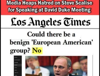 Dr. Duke Exposes the Vile, Anti-White Media Hatred against Rep. Scalise even after he is Shot Down!