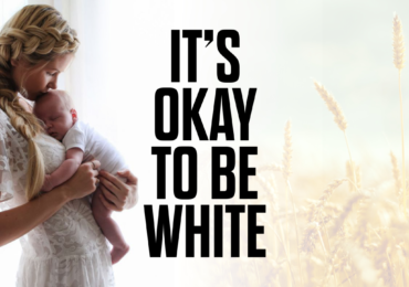It’s Okay to be White