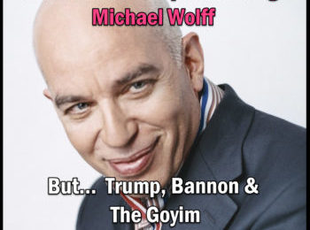 Dr Duke & Striker: Trump: How Can You Let Jewish Wolff in Sheep’s Clothing into the White House?