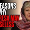 5 Reasons Why Theresa May is Totally Useless — New Mark Collett video