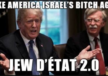 Jew d’état 2.0: Slow motion coup kicked into high gear to Make America Israel’s Bitch Again