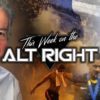 This Week on the Alt Right with special guest Professor Kevin MacDonald