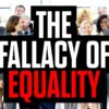 The Fallacy of Equality — New Mark Collett Video