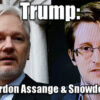 President Trump: I urge you to pardon two heroes of freedom of speech: Julian Assange and Edward Snowden