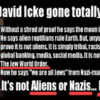 Dr Duke and Dr Slattery: On David Icke Telling us that We are Jews Now because the anti-semitic, Nazi-Mandated vaccines! How Crazy Can You Get?