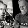Dr. Duke & Michael Hill – On War and Politics – How to Win the Revolution Against Global Jewish Supremacy!