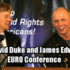 Dr. Duke & James Edwards: We Support True Human Rights for All : Including WHITE PEOPLE!