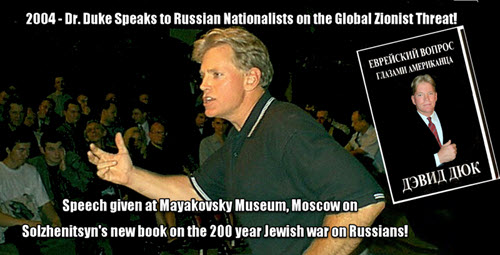 Dr Duke & Patrick Slattery – Russia Kicks out Jewish Agency & Why the Entire Jewish Global Establishment Hates Putin!