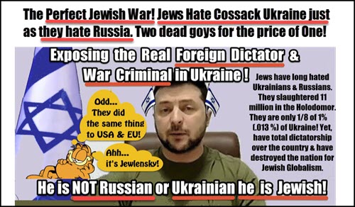 Dr Duke and Dr Slattery – Cui bono? Cicero said how to reveal the ultimate criminals! Who is behind the Ukraine War? – Not Ukrainians, Not Russians, Not the EU or the Americans – But Globalist Racist Jews who have political and media supremacy in the USA, EU & Ukraine who provoked the war!