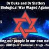 Dr Duke & Dr Slattery – The Genocidal Biological Warfare Waged by Jewish Supremacy against White People!