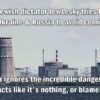 Dr Duke and Dr Slattery – Zio Tyrants Threaten Nuclear Meltdown as Ukr JewLensky tries to blow up Nuke Reactor!
