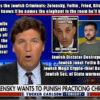 Tucker Exposes Jew after Jew But knows he can’t Dare Name the Elephant in the Room!.mp3