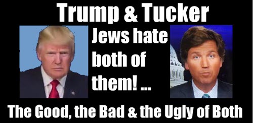 Dr Duke & Slattery — Jews Hate Both of Them but… The Good Bad & Ugly about Trump and Tucker!