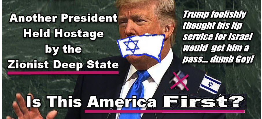 Donald Trump Thought by Crazily Supporting Jews & Israel They Would Let Him Stop Immigration – Stupid Mistake! They Are Now Crucifying Him!