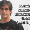 Dr Duke and Ryan Dawson – “Affirmative Action” It is NOT! It’s Naked Racial Discrimination Against the Best Qualified.